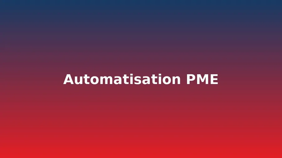 3 tâches manuelles que les PME peuvent automatiser dès aujourd'hui